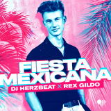 DJ Herzbeat x Rex Gildo - Fiesta Mexicana